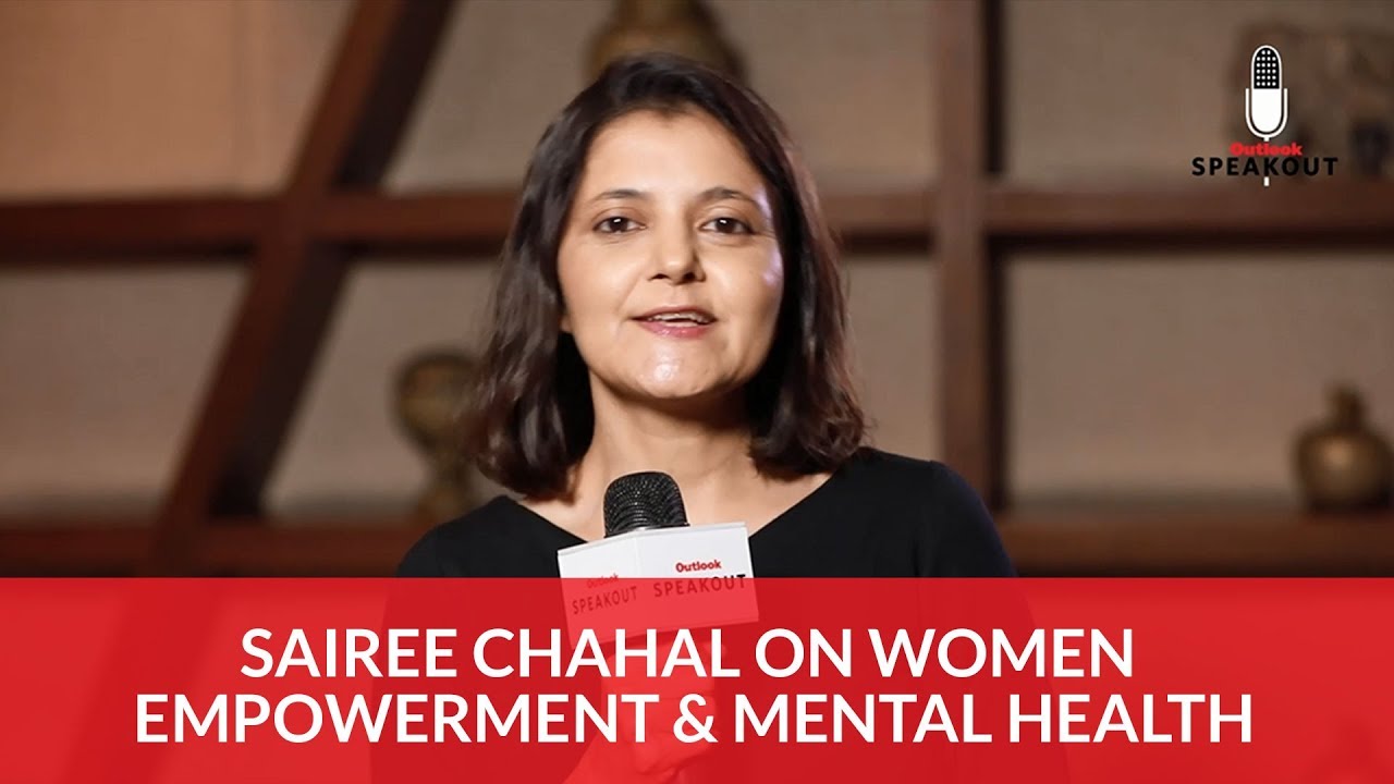 Outlook Magazine – Outlook SpeakOut: Sheroes’ Sairee Chahal on why women empowerment is an overused term