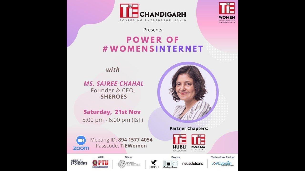 TiE Chandigarh – Power of #WomensInternet with Ms. Sairee Chahal, Founder & CEO, SHEROES